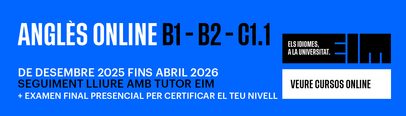 Anglès online amb tutor EIM i examen final presencial.